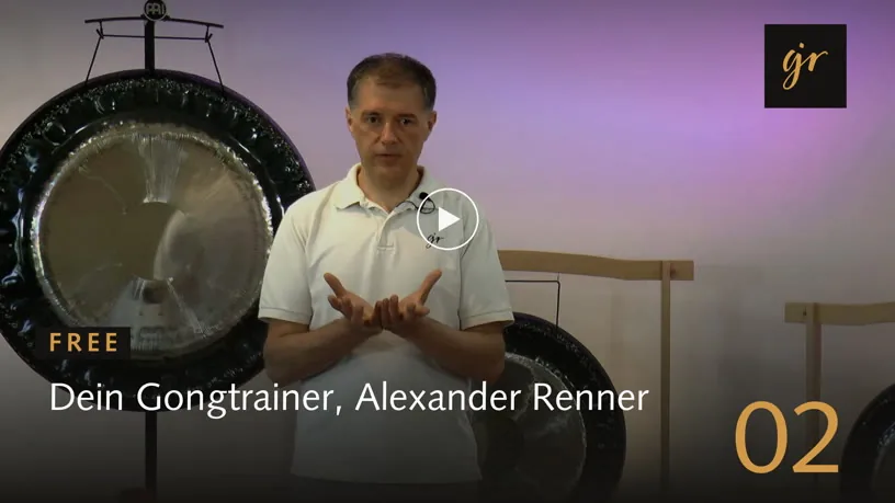 Vorschaubild Lektion 2, Dein Gongtrainer, Alexander Renner